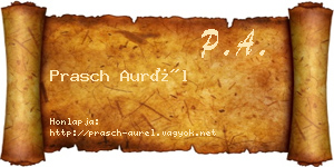 Prasch Aurél névjegykártya